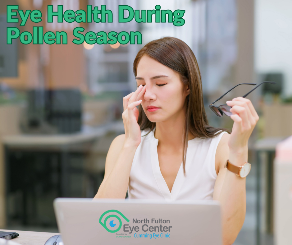 Eye Health and Pollen Season in April in Atlanta, Georgia and Cumming, Georgia