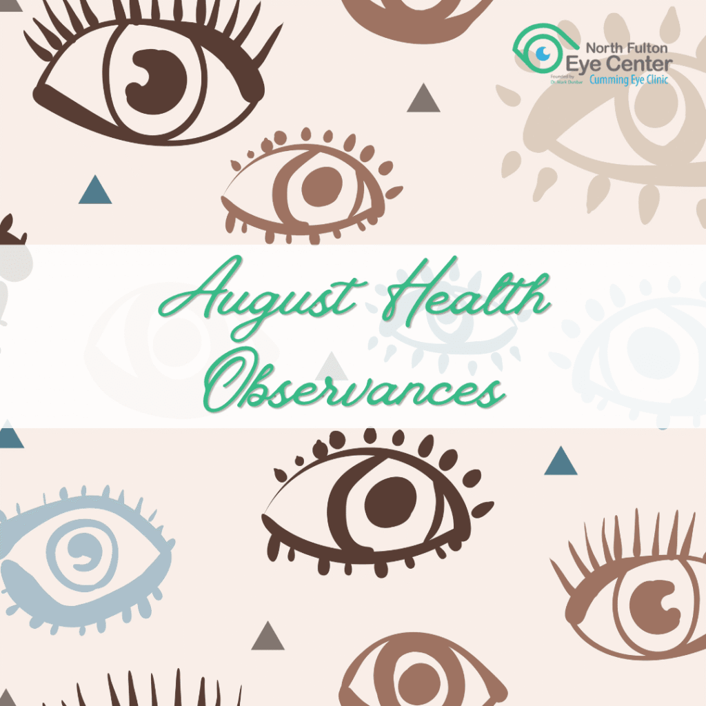 August Health Observances and Eye Health